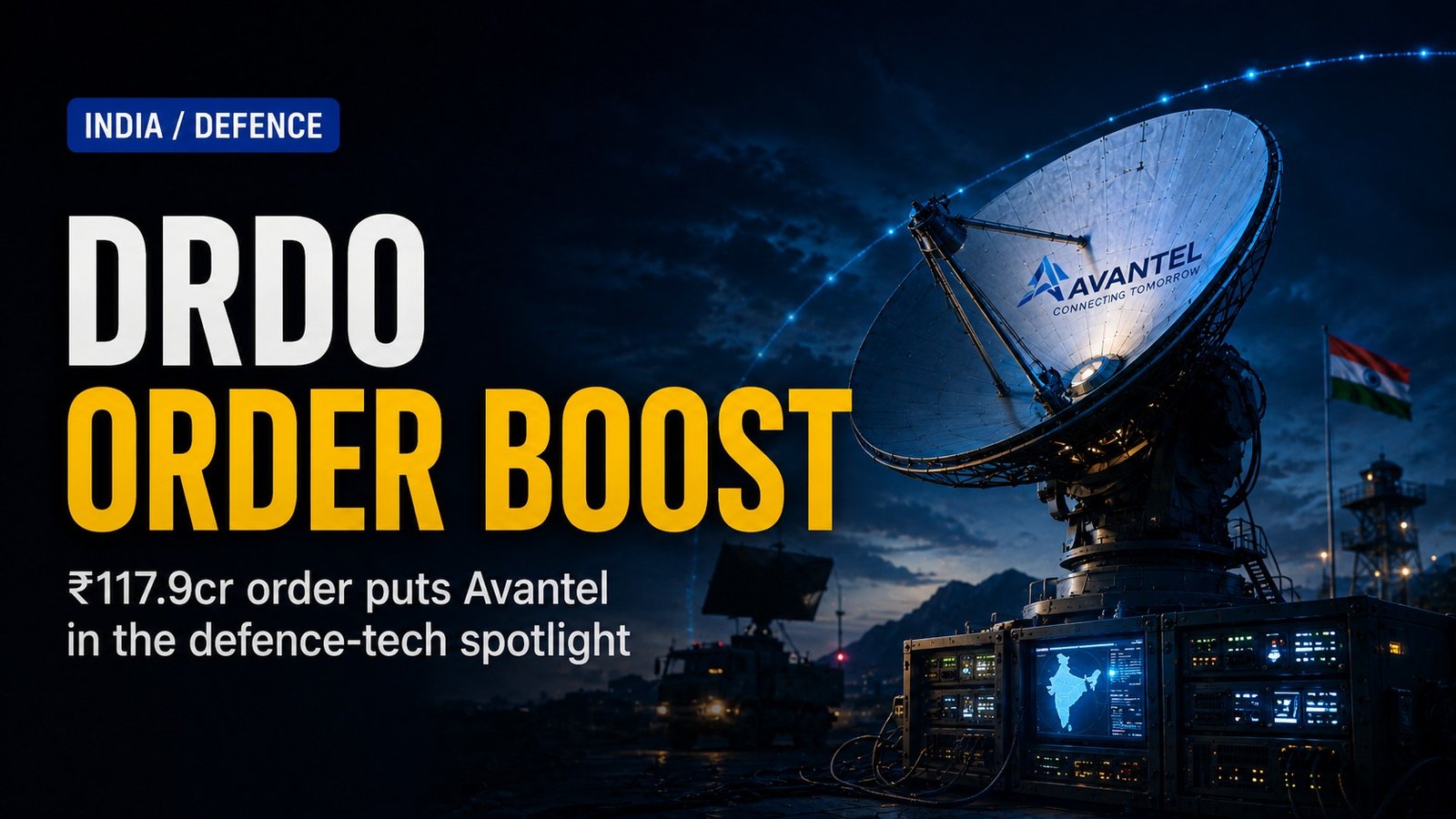 Editorial visual for Avantel Won a ₹117.88 Crore DRDO Order — The 2029 Deadline Makes This a Visibility Story, Not a One-Day Pop